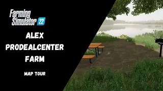Alex Prodealcenter Farm Map Tour - Farming Simulator 22