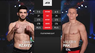 Омар Рзаев vs. Валерий Пак | Omar Rzaev vs. Valeriy Pak | ACA YE 40