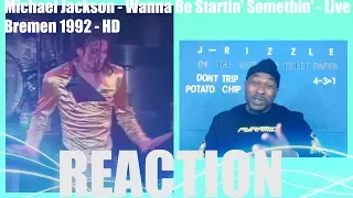 Michael Jackson - Wanna Be Startin' Somethin' - Live Bremen 1992 - HD -REACTION