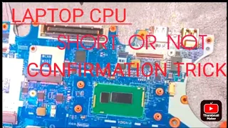 How to confirm laptop motherboard CPU short or not