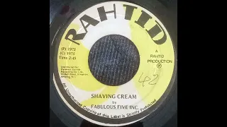 Fabolous Five Inc - Shaving Cream/Versión "Rathid"