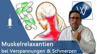 Muskelrelaxanzien bei chronischen Schmerzen & Verspannungen - Tolperison, Tizanidin & Methocarbamol