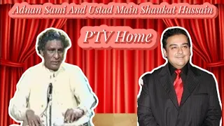 Adnan Sami And Ustad Main Shaukat Hussain Tabla Nawaz