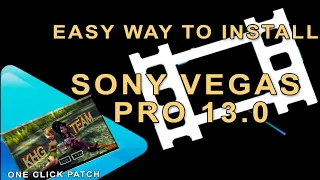 How to Install Sony Vegas Pro 13.0 with One Click patch