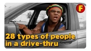 4YallEntertainment - 28 Types of People in a Drive-Thru