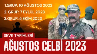 AĞUSTOS CELP 2023 ASKERLİK SEVK TARİHLERİ NE ZAMAN? MSB AĞUSTOS 2023 SINIFLANDIRMA DÖNEMİ DUYURUSU