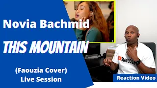 FIRST TIME HEARING Novia Bachmid - This Mountain (Faouzia cover) | Reaction Video