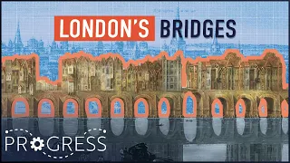 What Really Happened To The Medieval London Bridge? | The Bridges That Built London | Progress