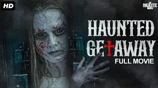 HAUNTED GETAWAY - Full Hollywood Horror Movie | English Horror Movies | Sarah Davenport | Free Movie