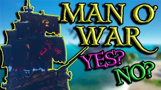 Should the Man O' War REALLY be added? // Sea of Thieves