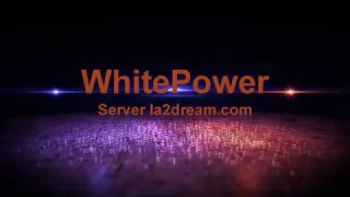 #WhitePower clan▐ ВОЗРОЖДЕНИЕ ╔2020╗▐ La2dream.com x50
