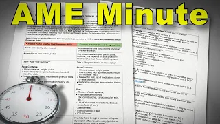 AME Minute: Why does the FAA need a detailed clinical progress note?