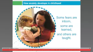 Webinar: 7 Understanding Children's Anxiety and Fears