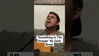 My Cover of Something In The Orange by Zach Bryan #music #song #singer #guitar #usa #songs #acoustic