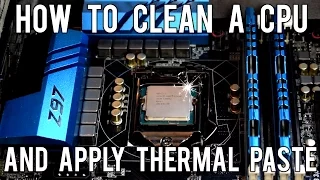 How to Clean a CPU and Apply Thermal Paste