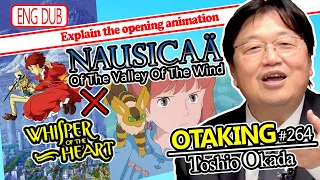 Nausicaa of the Valley of the Wind:Explain the world view  - OTAKING Seminar #264 English DUB