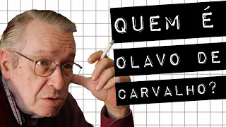 QUEM É OLAVO DE CARVALHO