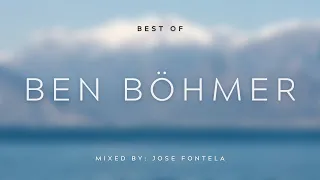 Best of Ben Böhmer • 2023 Melodic House Mix