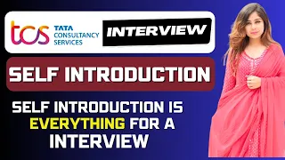 🔥TCS - Self Introduction | Self Introduction is everything for a Interview🔥