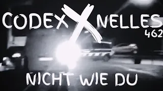 CODEX & NELLES462 - NICHT WIE DU (OffizielleVideo)