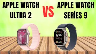 Apple Watch ULTRA 2 VS Apple Watch Series 9  [Definitely Don't Buy Without Watching]