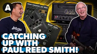 Catching Up with Paul Reed Smith - NEW PRS Pedals, HDRX Amp & More!