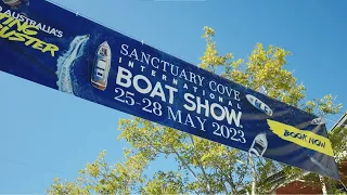 DAY 3 - 2023 Sanctuary Cove International Boat Show