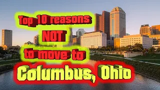 Top 10 Reasons NOT to move to Columbus, Ohio. You'll need a car and insurance.