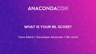 What is Your ML Score? - Tania Allard