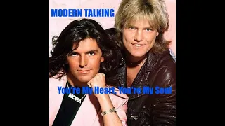 You're My Heart, You're My Soul MODERN TALKING - 1984 - HQ - Synthpop Germany