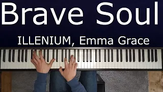 ILLENIUM - Brave Soul (Piano Cover) [+Sheet Music]