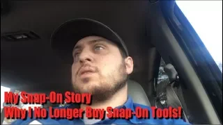 My Snap-On Story: Why I no Longer Buy Snap-on Tools!