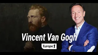Vincent Van Gogh, artiste entre crises de démence et maladies vénériennes (récit Stéphane Bern)