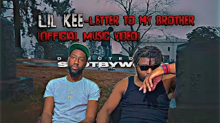 Lil Kee -  Letter To My Brother (Official Music Video) Reaction  he never miss🔥🔥