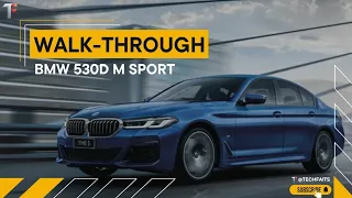 Experience | Walk-through | BMW 530D M Sport | TechFaits (4K)