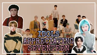 Idols/ Artist Appreciating & Jamming to Seventeen 세븐틴 (Ateez, WannaOne, Twice etc)