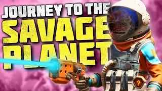 Journey to the Savage Planet - День 4 - Господь, жги. Босс: Клешнерак. + Где найти алюминий.