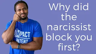 Why did the narcissist block you after they did something wrong? With @KerryMcAvoyPhD