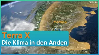 Terra X: Die Anden als Klimascheide