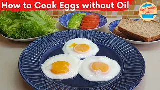 Breakfast - Sunny Side Up Eggs Without Oil