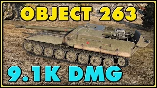 World of Tanks | Object 263 - 8 Kills - 9.1K Damage