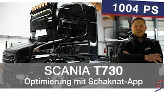 SCANIA T730 auf 1004 PS optimieren!!! - Schaknat App 2022
