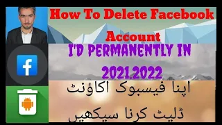 How To Delete Facebook Account / ID Permanently in 2021.2022