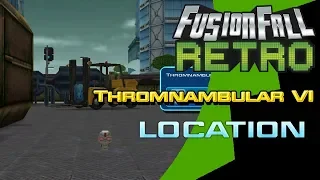 Thromnambular 6 - Mission Saga Locations - FusionFall Retro