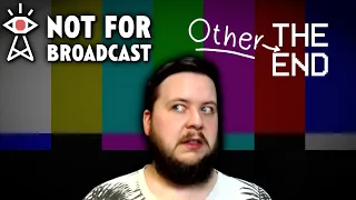 One last Ending! - Not For Broadcast - Episode 12