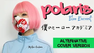 Polaris - Blue Encount | Boku no Hero Academia 4 OP/僕のヒーローアカデミア| Cover by Sing Sing Rabbit