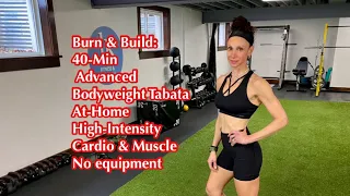 40-Min Home Advanced Cardio Tabata: Intense Body weight Full-Body HIIT for Fat Loss & Muscle Gain