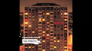 The Streets - Original Pirate Material (Full Album)