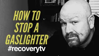 How to Put a Stop to Gaslighting FOR GOOD!!