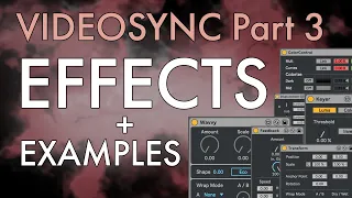 Using Video Effects in Ableton Live 10 [Videosync Miniseries Pt.3]
